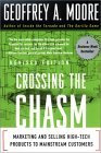 Crossing the Chasm: Marketing and Selling High-Tech Products to Mainstream Customers
